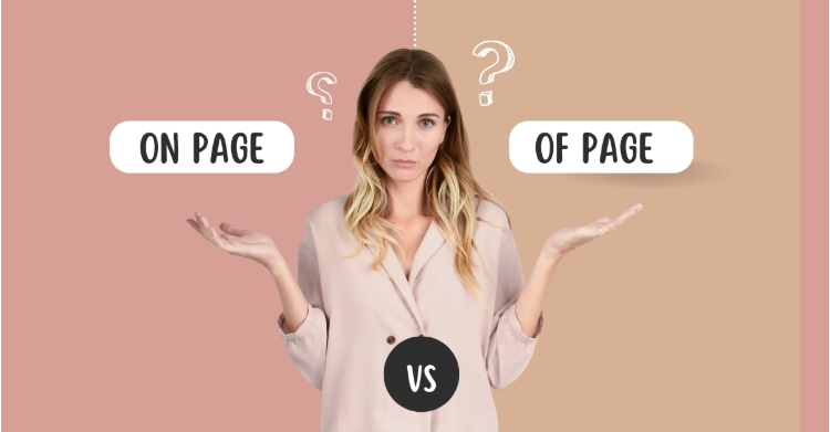 On-Page SEO and Off-Page SEO